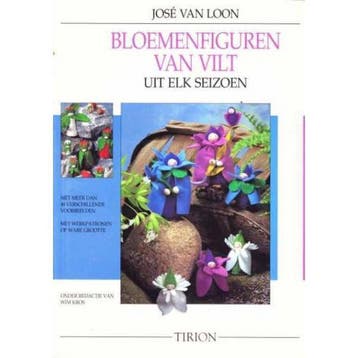 Bloemenfiguren van vilt uit elk seizoen 9789051214345, Verzenden, Gelezen, J. van Loon