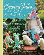 Sewing Tales to Stitch and Love 9781440235191 Kerry Goulder, Verzenden, Gelezen, Kerry Goulder