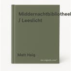 Middernachtbibliotheek / Leeslicht 9789086967971 Matt Haig, Verzenden, Zo goed als nieuw, Matt Haig