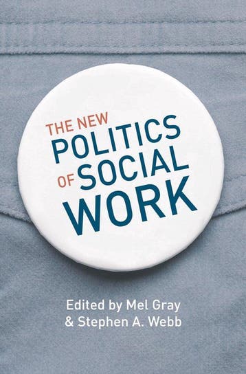The New Politics of Social Work 9780230296787 Mel Gray, Verzenden, Mel Gray