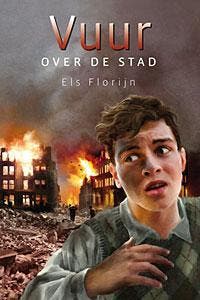 VUUR OVER DE STAD 9789033125720 Els Florijn, Boeken, Kinderboeken | Jeugd | 10 tot 12 jaar, Gelezen, Verzenden