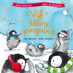 Vijf kleine pinguïns 9789047716839 Lily Murray, Verzenden, Zo goed als nieuw, Lily Murray