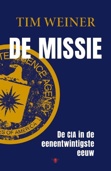 De Missie | Tim Weiner | Nieuw, Verzenden, Tim Weiner