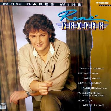 René Froger - Who Dares Wins, Verzenden