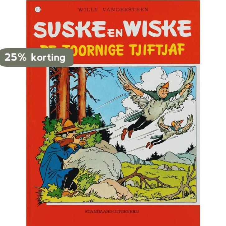 De toornige tjiftjaf / Suske en Wiske / 117 9789002118166, Livres, BD, Envoi