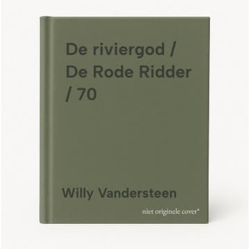 De riviergod / De Rode Ridder / 70 9789002132582, Boeken, Stripverhalen, Verzenden, Gelezen, Willy Vandersteen