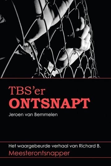 TBSer ontsnapt 9789081211413 J. van Bemmelen, Verzenden, Gelezen, J. van Bemmelen