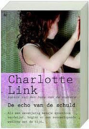 De echo van de schuld 9789044339666 Charlotte Link, Verzenden, Charlotte Link