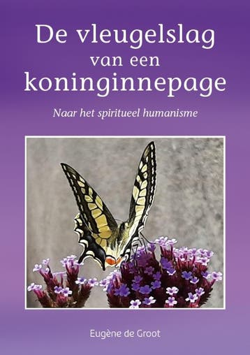 De vleugelslag van een koninginnepage 9789083244105, Verzenden, Eugène de Groot