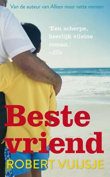 Beste vriend 9789038896878 Robert Vuijsje, Verzenden, Robert Vuijsje