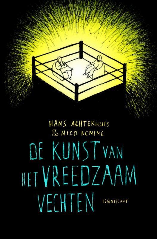 De kunst van het vreedzaam vechten 9789047702191, Boeken, Filosofie, Gelezen, Verzenden