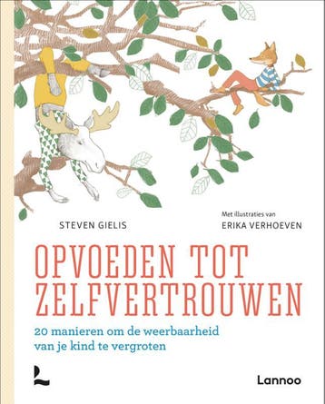Opvoeden tot zelfvertrouwen 9789401453851 Steven Gielis, Boeken, Verzenden, Zo goed als nieuw, Steven Gielis