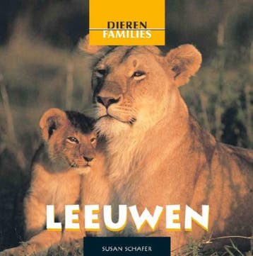 Leeuwen / Dierenfamilies 9789055663286 Susan Schaffer, Verzenden, Susan Schaffer