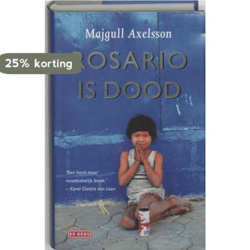 Rosario is dood 9789044503401 M. Axelsson, Verzenden, Gelezen, M. Axelsson