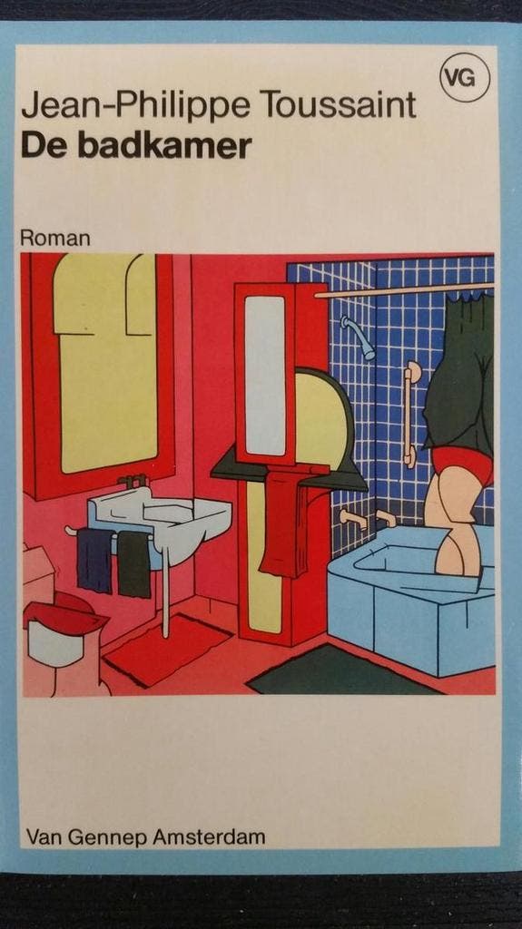 De badkamer 9789060126912 Toussaint, Livres, Romans, Envoi