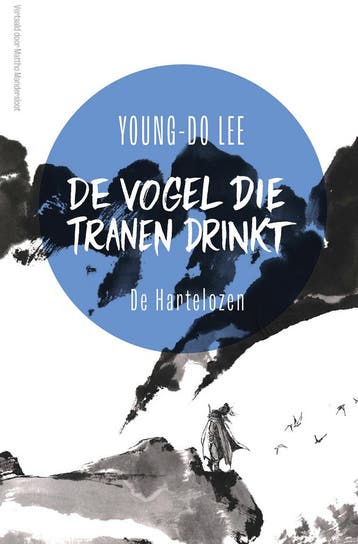 De hartelozen / De Vogel die Tranen Drinkt / 1 9789021042015, Verzenden, Gelezen, Young-Do Lee