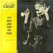 Dirk Blanchart - Its Only Love That You Fear, Verzenden, Gebruikt