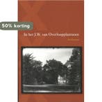 In het J.W. van Overloopplantsoen 9789088503016 Ine Vermaas, Boeken, Verzenden, Gelezen, Ine Vermaas