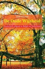 De oude wijsheid 9789461531018 Cois Geysen, Verzenden, Zo goed als nieuw, Cois Geysen