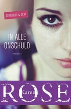 In alle onschuld / Romantic suspense / 21 9789026150814, Verzenden, Zo goed als nieuw, Karen Rose