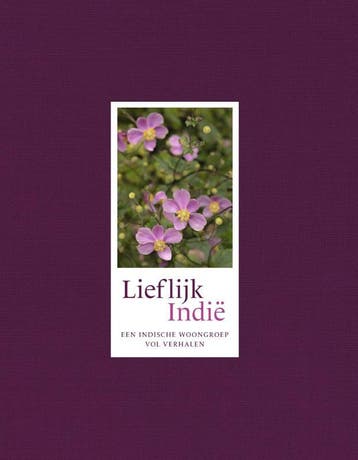 Lieflijk Indie | Janey IJsendoorn | Nieuw, Boeken, Verzenden, Nieuw, Janey IJsendoorn