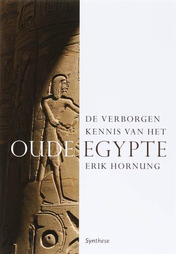 Verborgen Kennis Van Het Oude Egypte 9789062710331, Verzenden, Gelezen, E. Hornung