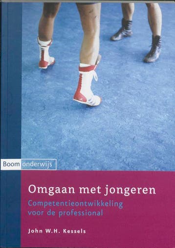 Omgaan met jongeren 9789047301271 John W.H. Kessels, Verzenden, John W.H. Kessels