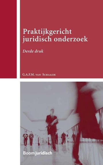 Praktijkgericht juridisch onderzoek / Boom Juridische, Verzenden, Zo goed als nieuw, Geertje van Schaaijk