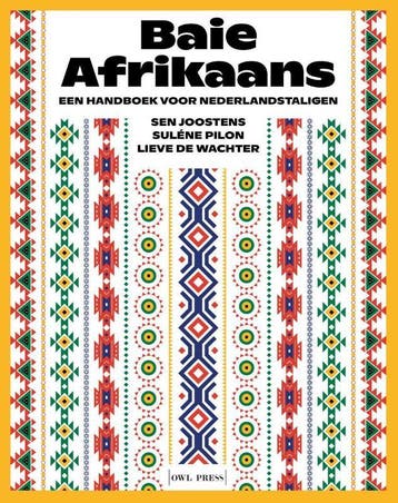 Baie Afrikaans | Sen Joostens; Sulene Pilon; Lieve Wachter, Verzenden, Sen Joostens; Sulene Pilon; Lieve Wachter