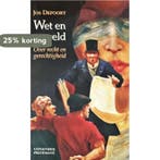 WET EN GEWELD - OVER RECHT EN GERECHTIGHEID 9789028920552, Boeken, Verzenden, Zo goed als nieuw, Defoort