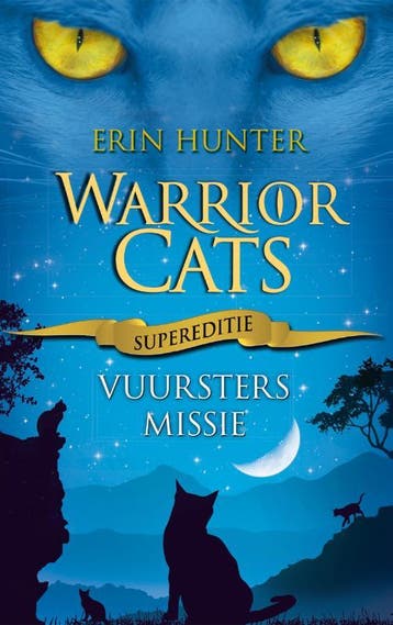 Vuursters missie / Warrior Cats Supereditie / 1 Erin Hunter, Boeken, Verzenden, Zo goed als nieuw, Erin Hunter