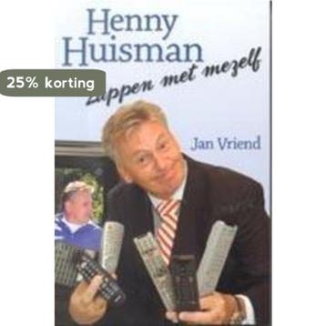 Henny Huisman, zappen met mezelf 9789043505765 J. Vriend, Verzenden, Gelezen, J. Vriend