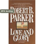 Love and Glory 9780440146292 Robert B. Parker, Verzenden, Robert B. Parker