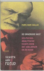 De ongenode gast / Vragen aan Freud 9789053529775, Verzenden, Gelezen, F. van Coillie