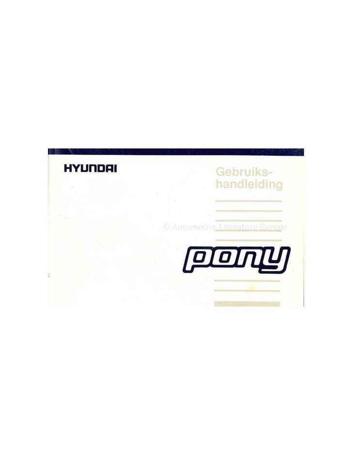 1993 HYUNDAI PONY INSTRUCTIEBOEKJE NEDERLANDS, Autos : Divers, Modes d'emploi & Notices d'utilisation
