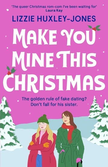 Make You Mine This Christmas 9781399700801, Verzenden, Zo goed als nieuw, Lizzie Huxley-Jones