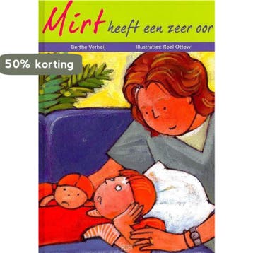 MIRT HEEFT EEN ZEER OOR 9789033630859 Berthe Verheij, Verzenden