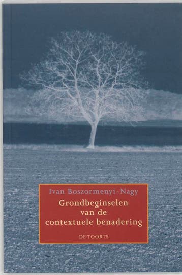 Grondbeginselen van de contextuele benadering 9789060207710, Boeken, Verzenden, Zo goed als nieuw, I. Boszormenyi-Nagy