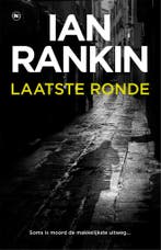 Laatste ronde / John Rebus / 17 9789044362961 Ian Rankin, Verzenden, Ian Rankin