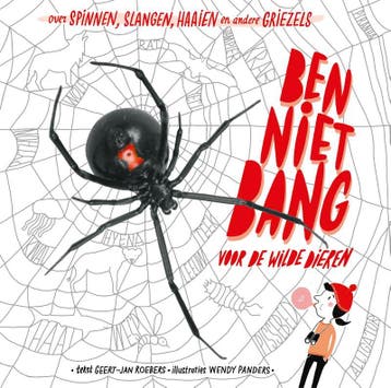 Ben niet bang voor de wilde dieren 9789025767600, Verzenden, Zo goed als nieuw, Geert-Jan Roebers