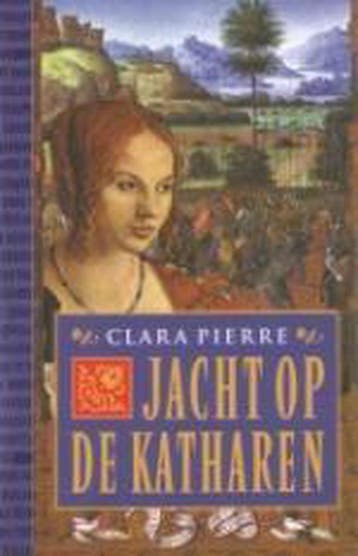 Jacht op de katharen 9789024549610 C. Pierre, Boeken, Verzenden, Gelezen, C. Pierre