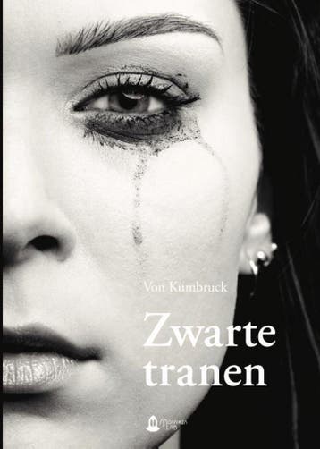 Zwarte tranen 9789464073706 B. Von Kumbruck, Verzenden, B. Von Kumbruck