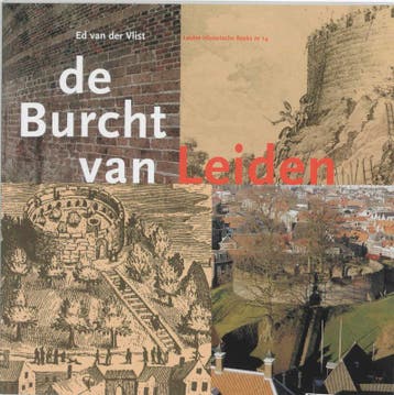 De burcht in Leiden / Leidse historische reeks / 14, Verzenden, Zo goed als nieuw, E. van der Vlist