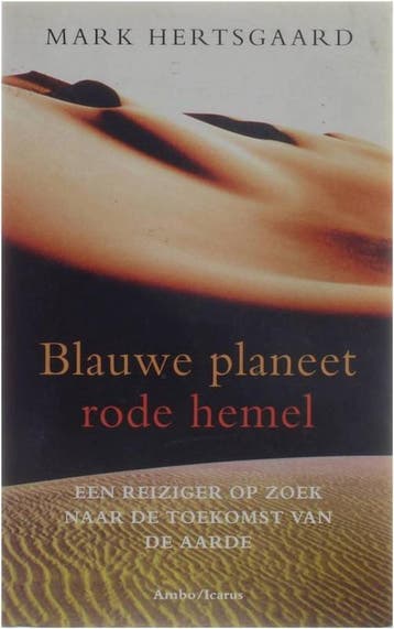 BLAUWE PLANEET RODE HEMEL 9789076341088 M. Hertsgaard, Verzenden, M. Hertsgaard