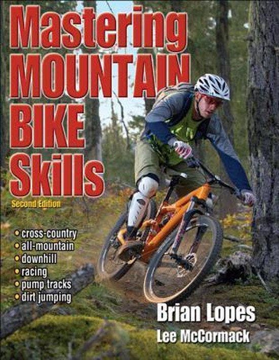 Mastering Mountain Bike Skills 9780736083713 Brian Lopes, Boeken, Taal | Engels, Zo goed als nieuw, Verzenden