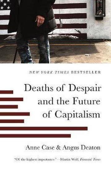 Deaths of Despair and the Future of Capitalism 9780691217079, Verzenden, Zo goed als nieuw, Anne Case