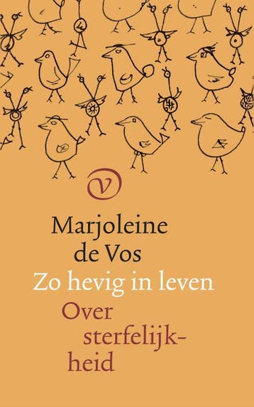 Zo hevig in leven 9789028214057 Marjoleine de Vos, Verzenden, Gelezen, Marjoleine de Vos