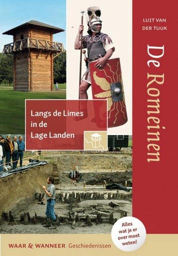 De Romeinen / Waar & wanneer geschiedenissen 9789401907637, Verzenden, Zo goed als nieuw, Luit van der Tuuk