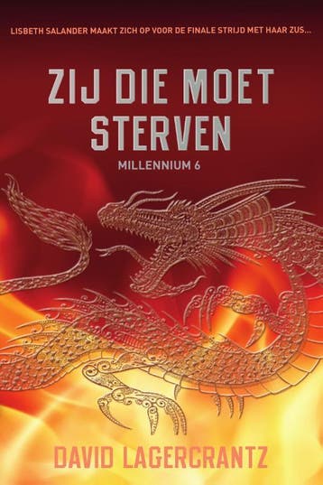 Zij die moet sterven / Millennium / 6 9789056725723, Verzenden, Zo goed als nieuw, David Lagercrantz