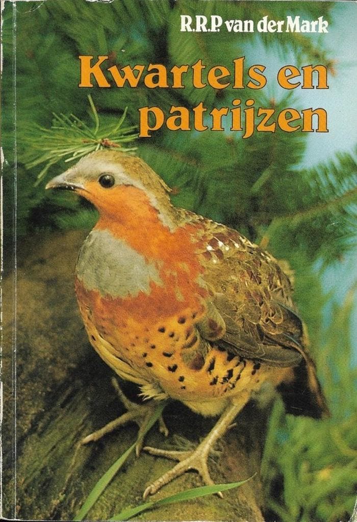 Kwartels en patrijzen 9789003952714 Mark, Livres, Loisirs & Temps libre, Envoi